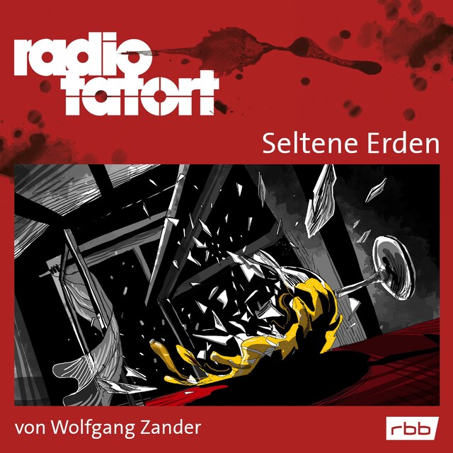 Boekomslag van ARD Radio Tatort, Seltene Erden - Radio Tatort rbb
