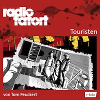 ARD Radio Tatort, Touristen - Radio Tatort rbb