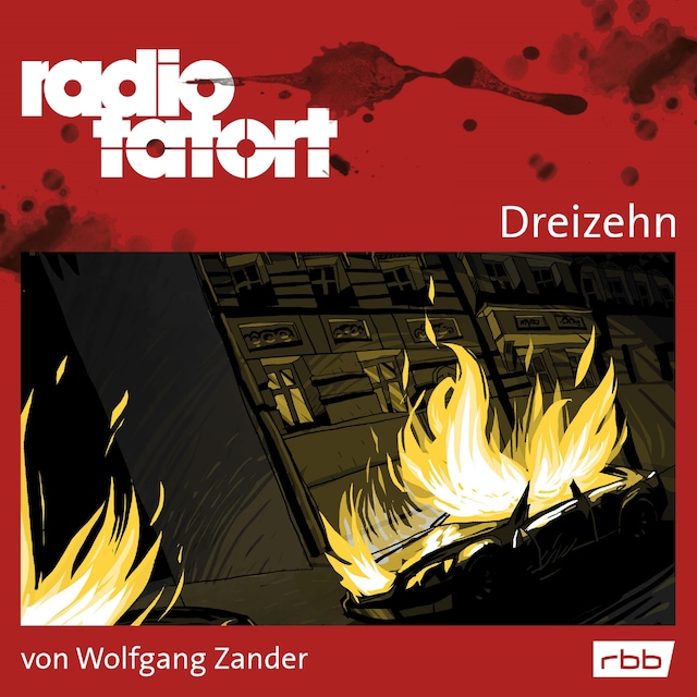 Kirjankansi teokselle ARD Radio Tatort, Dreizehn - Radio Tatort rbb