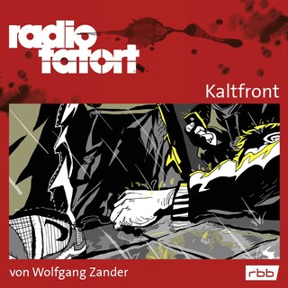 ARD Radio Tatort, Kaltfront - Radio Tatort rbb als Hörbuch