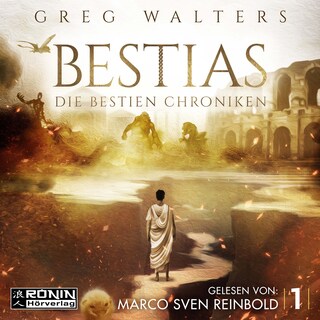 Bestias - Die Bestien Chroniken, Band 1 (ungekürzt) als Hörbuch