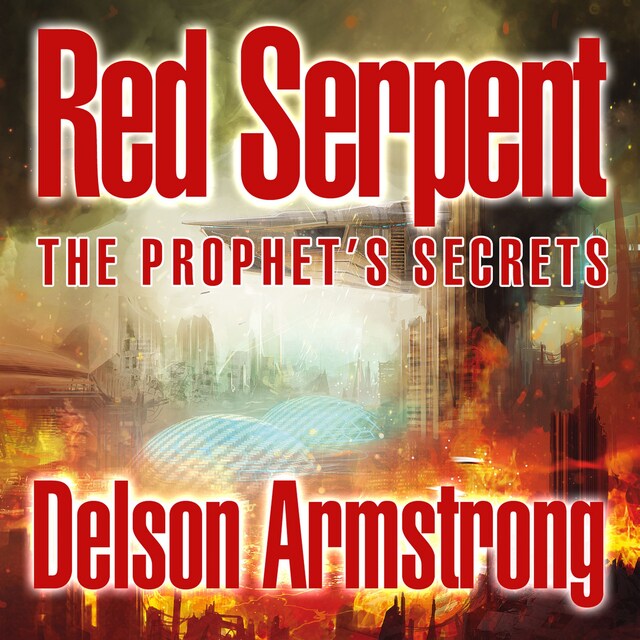 Book cover for Red Serpent: The Prophet's Secrets (Unabridged)
