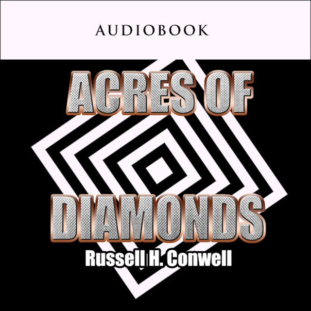 Kirjankansi teokselle Acres of Diamonds (Unabridged)