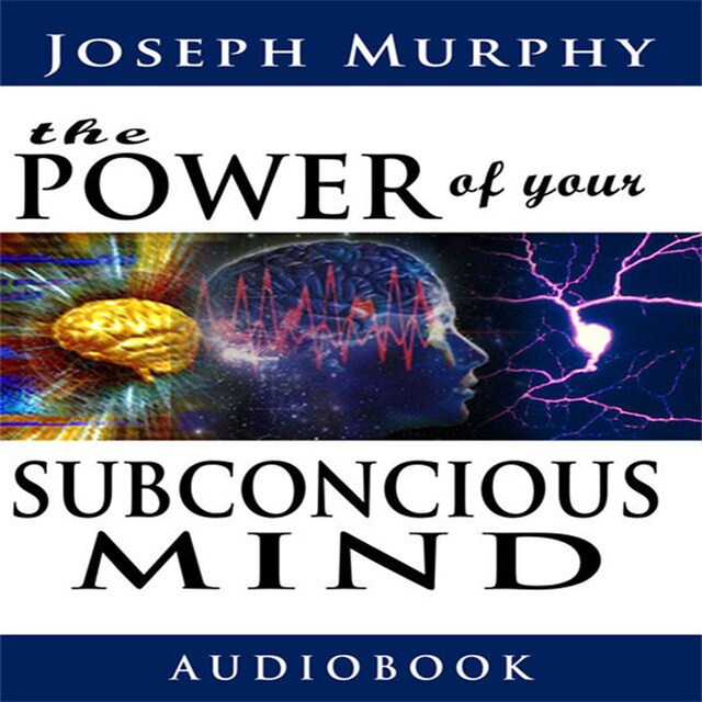 Buchcover für The Power of Your Subconscious Mind (Unabridged)