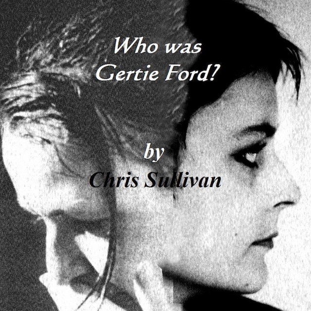 Who Was Gertie Ford? (Unabridged)