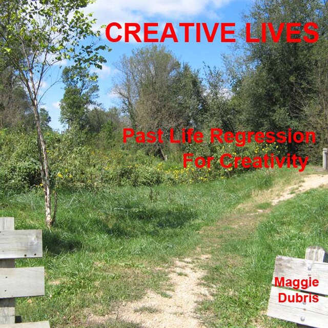 Book cover for Creative Lives - Past Life Regression for Creativity (Unabridged)