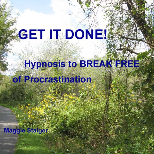 Kirjankansi teokselle Get It Done - Hypnosis to Break Free of Procrastination (Unabridged)