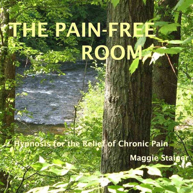 Okładka książki dla The Pain-Free Room - Hypnosis for the Relief of Chronic Pain (Unabridged)