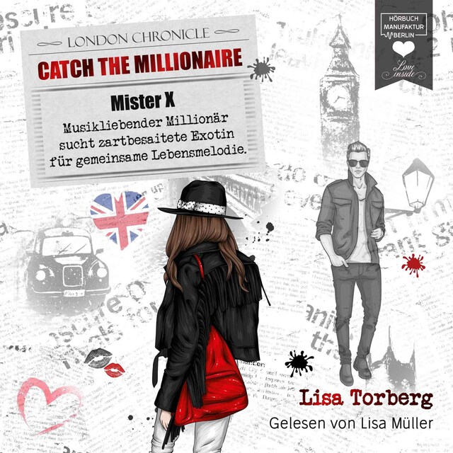 Buchcover für Mister X - Musikliebender Millionär sucht zartbesaitete Exotin für gemeinsame Lebensmelodie - Catch the Millionaire, Band 3 (Ungekürzt)