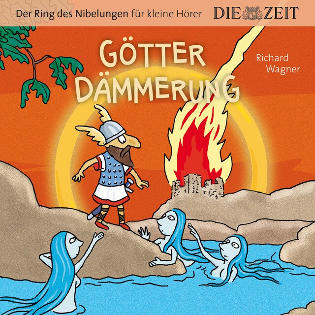 Boekomslag van Die ZEIT-Edition "Der Ring des Nibelungen für kleine Hörer" - Götterdämmerung