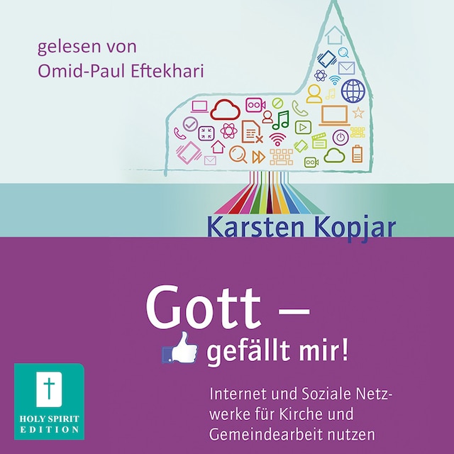 Book cover for Gott - gefällt mir! - Internet und Soziale Medien für Kirche und Gemeindearbeit nutzen (Ungekürzt)