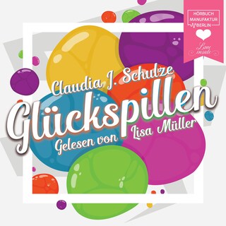 Glückspillen (Ungekürzt) bookCoverFor