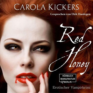 Red Honey (Ungekürzt) als Hörbuch