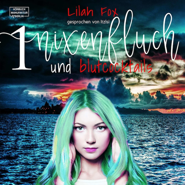 Buchcover für Nixenfluch und Blutcocktail - Die Morgaine-Chroniken, Band 1 (Ungekürzt)