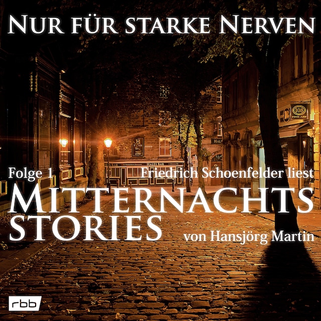 Couverture de livre pour Mitternachtsstories von Hansjörg Martin - Nur für starke Nerven, Folge 1 (ungekürzt)