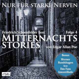 Mitternachtsstories von E. A. Poe - Nur für starke Nerven, Folge 4 (ungekürzt) als Hörbuch