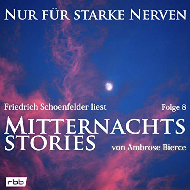 Buchcover für Mitternachtsstories von Ambrose Bierce - Nur für starke Nerven, Folge 8 (ungekürzt)