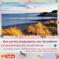 Ben und die Zaubergäste vom Strandhotel (Hörspiel)