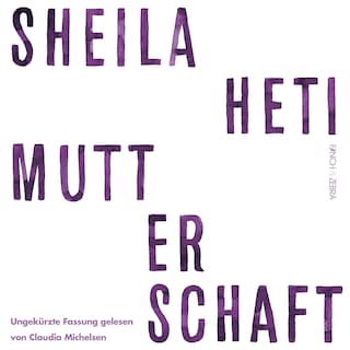 Mutterschaft (Ungekürzte Lesung) als Hörbuch