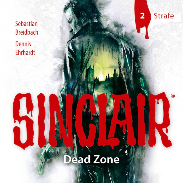 Book cover for Sinclair, Staffel 1: Dead Zone, Folge 2: Strafe