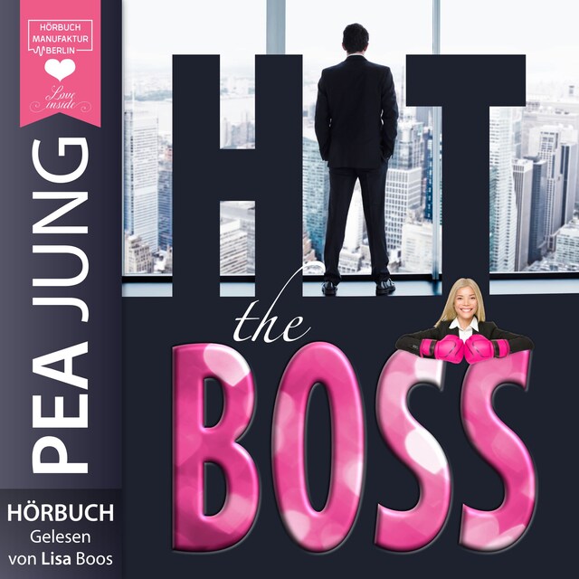 Book cover for Hit the Boss - The H(e)artbreaker (Ungekürzt)