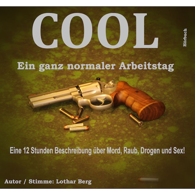 Buchcover für Cool - Ein ganz normaler Arbeitstag (Ungekürzt)