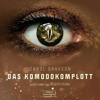 Komodo Komplott (Ungekürzt) als Hörbuch