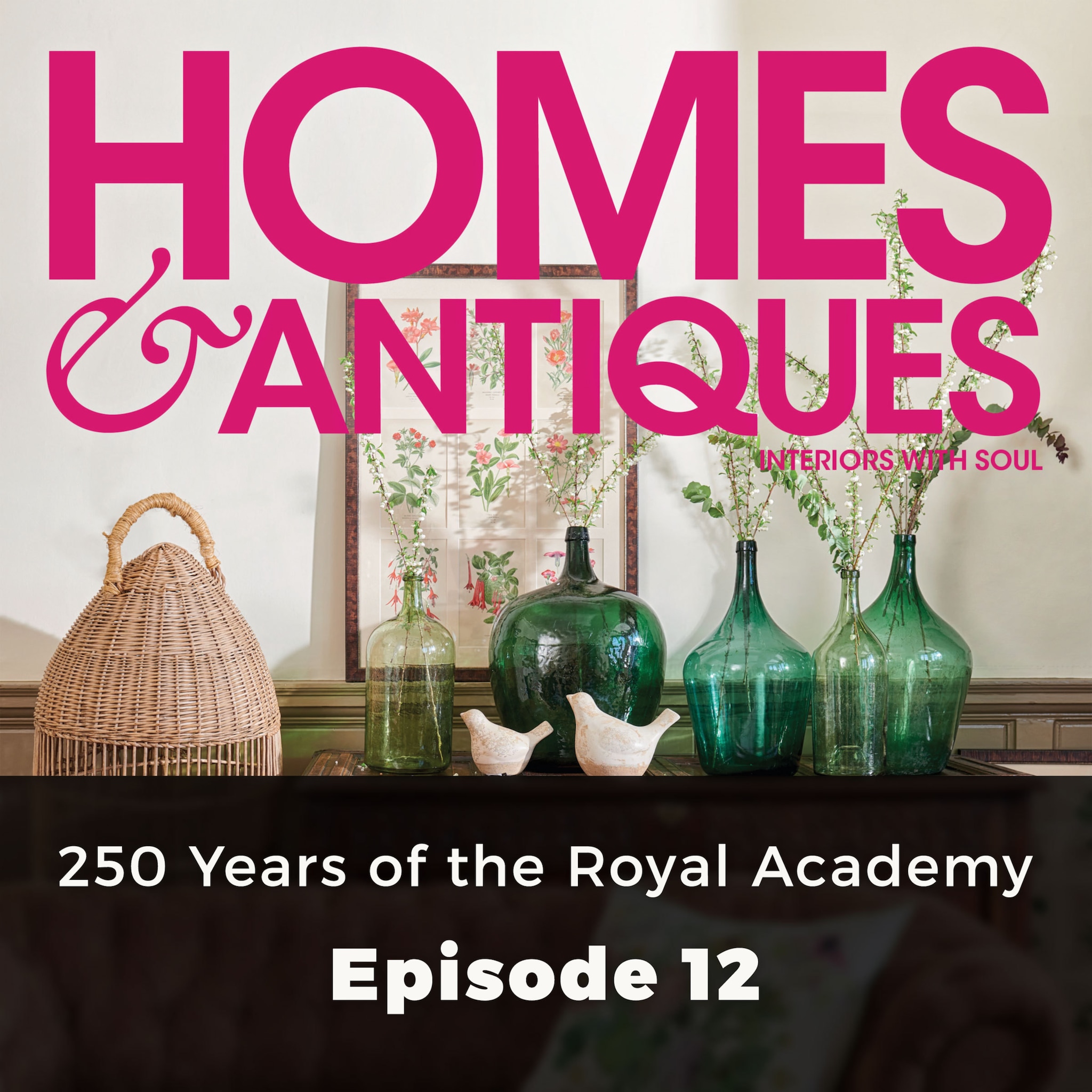 Homes & Antiques, Series 1, Episode 12: 250 Years of the Royal Academy ilmaiseksi