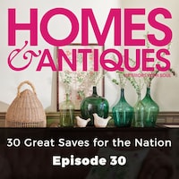 Homes & Antiques, Series 1, Episode 30: 30 Great Saves for the Nation