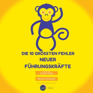 Die 10 grössten Fehler neuer Führungskräfte als Hörbuch