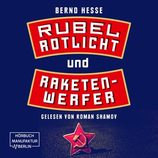 Rubel, Rotlicht, Raketenwerfer - Privatdetektiv Sven Rübel, Band 1 (ungekürzt) als Hörbuch