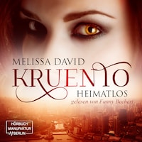 Kruento - Heimatlos (ungekürzt)