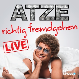 Atze Schröder Live - Richtig fremdgehen als Hörbuch