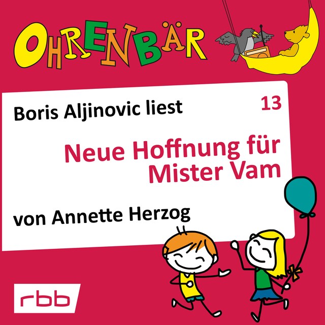 Buchcover für Ohrenbär - eine OHRENBÄR Geschichte, Folge 13: Neue Hoffnung für Mr. Vam (Hörbuch mit Musik)