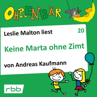 Ohrenbär - eine OHRENBÄR Geschichte, Folge 20: Keine Marta ohne Zimt (Hörbuch mit Musik) als Hörbuch