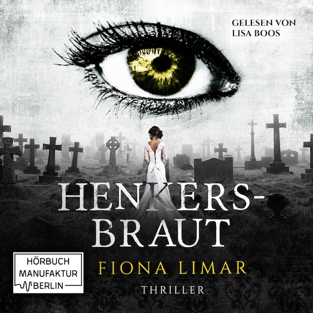 Book cover for Iris Forster, Band 2: Henkersbraut (ungekürzt)