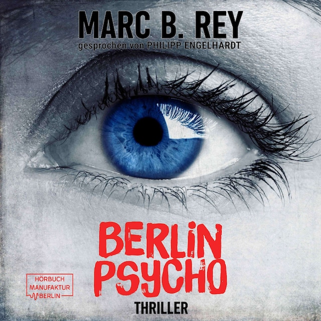 Book cover for Berlin Psycho - Das hättest du nicht tun dürfen (ungekürzt)