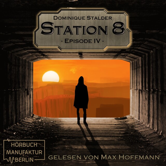 Book cover for Episode 4 - Station 8, Band 4 (ungekürzt)