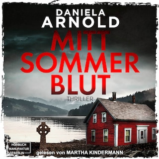 Mittsommerblut (ungekürzt) als Hörbuch