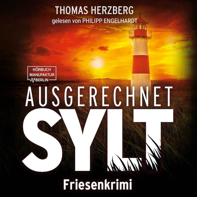 Couverture de livre pour Ausgerechnet Sylt - Hannah Lambert ermittelt, Band 1 (ungekürzt)