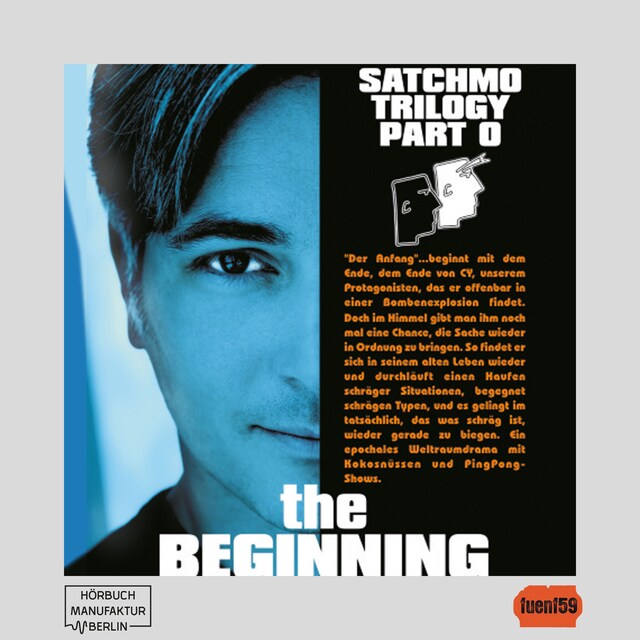 Boekomslag van The Satchmo Trilogy, Part 5: The Beginning (ungekürzt)