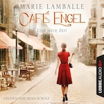 Eine neue Zeit - Café-Engel, Teil 1