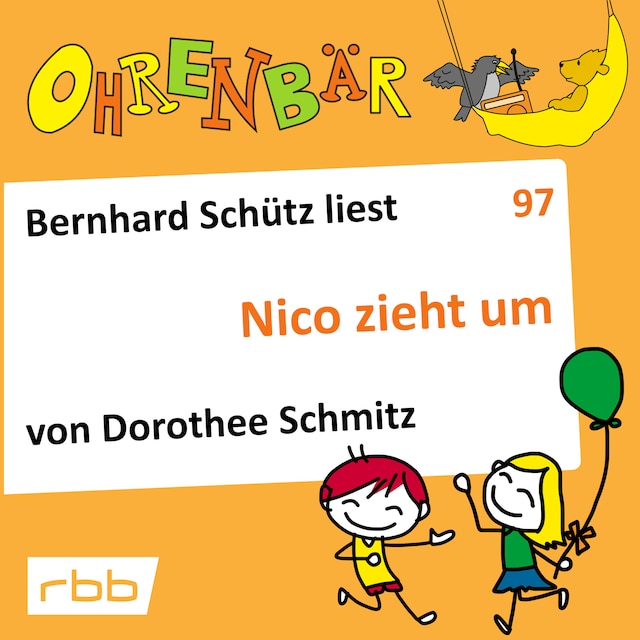 Boekomslag van Ohrenbär - eine OHRENBÄR Geschichte, Folge 97: Nico zieht um (Hörbuch mit Musik)