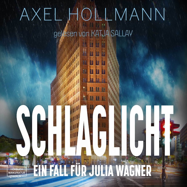 Boekomslag van Ein Fall für Julia Wagner, Band 3: Schlaglicht (ungekürzt)