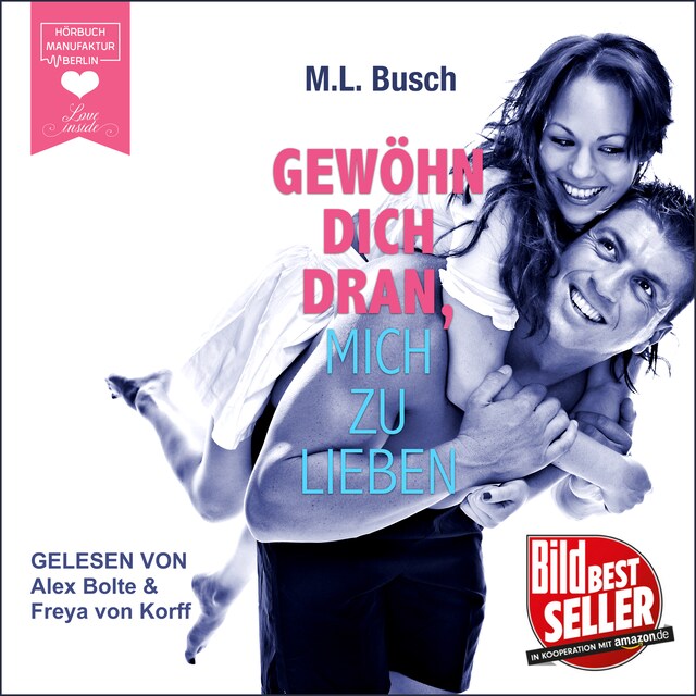 Book cover for Gewöhn dich dran, mich zu lieben (ungekürzt)