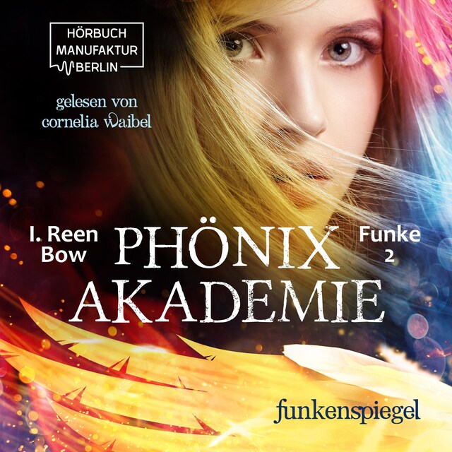 Portada de libro para Funkenspiegel - Phönixakademie, Band 2 (ungekürzt)