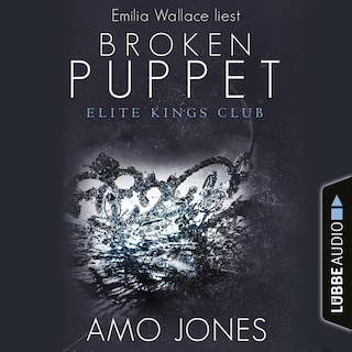 Broken Puppet - Elite Kings Club, Teil 2 als Hörbuch