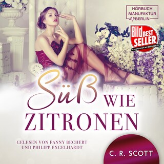 Süss wie Zitronen (ungekürzt) als Hörbuch
