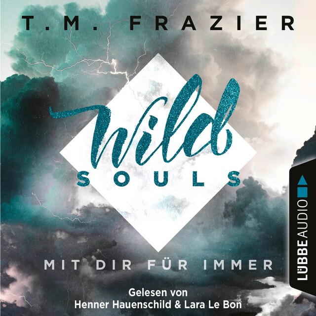 Book cover for Mit dir für immer - Wild Souls, Band 2