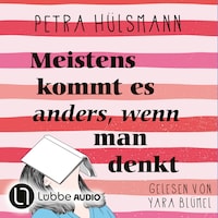 Meistens kommt es anders, wenn man denkt - Hamburg-Reihe, Teil 6 (Ungekürzt)